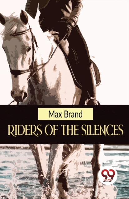 Book cover of: Riders of the Silences