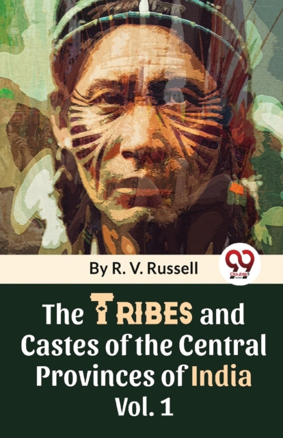 Book cover of: Tribes and Castes of the Central Provinces of India