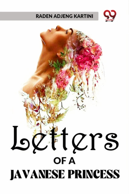Letters of a Javanese Princess