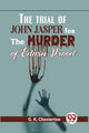 Book cover of: Trial of John Jasper for the Murder of Edwin Drood