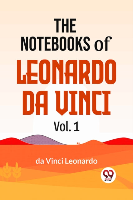 Book cover of: Notebooks of Leonardo Da Vinci