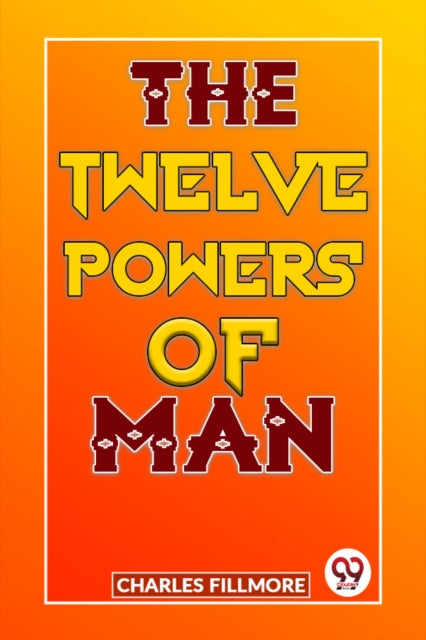 Book cover of: Twelve Powers of Man