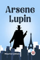 Book cover of: Arsene Lupin (Edition2023)