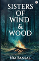 Book cover of: Sisters of Wind & Wood