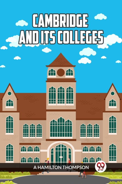 Book cover of: Cambridge and Its Colleges