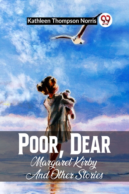 Poor, Dear Margaret Kirby And Other Stories