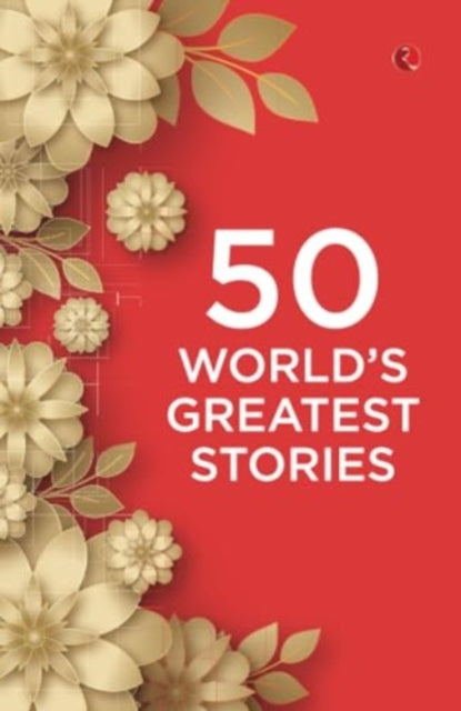 Book cover of: 50 World’s Greatest Stories