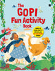 Book cover of: Gopi Fun Activity Book Based on Sudha Murty's Bestselling The Gopi Diaries Series