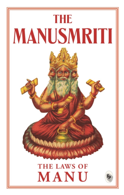 Book cover of: The Manusmriti: The Laws of Manu. By: Manu