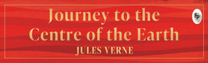 Journey to the Centre of the Earth