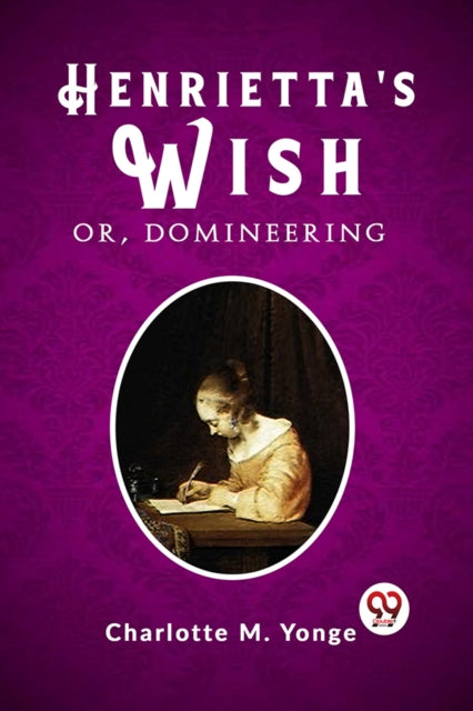 Book cover of: Henrietta's WishOr, Domineering (Edition2023)