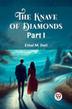 Book cover of: Knave of Diamonds PART I (Edition2024)