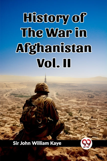 Book cover of: History of the War in Afghanistan Vol. II (Edition2023)