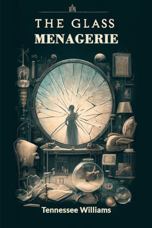 Glass Menagerie