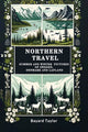Book cover of: Northern TravelSummer and Winter Pictures of Sweden, Denmark and Lapland (Edition2024)