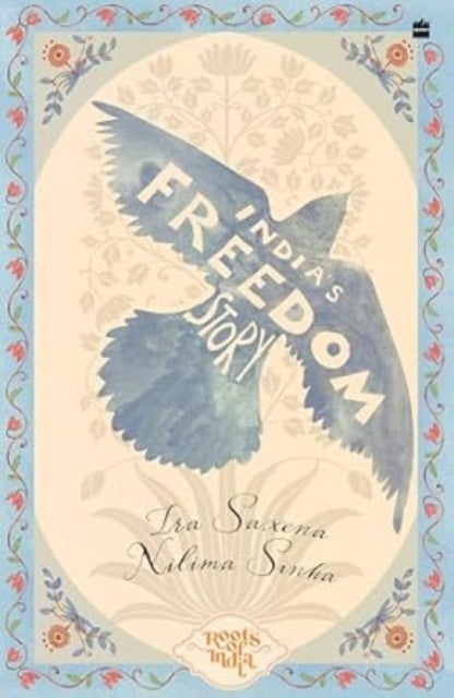 Book cover of: India's Freedom Story