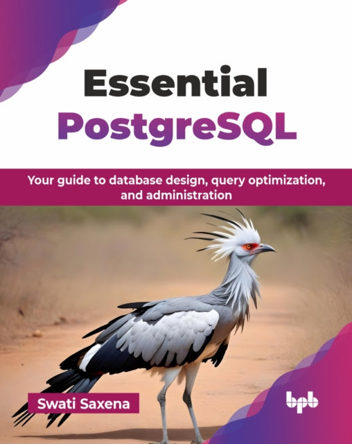 Book cover of: Essential PostgreSQL. By: Swati Saxena
