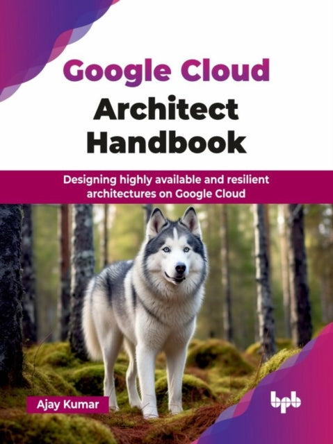 Book cover of: Google Cloud Architect Handbook