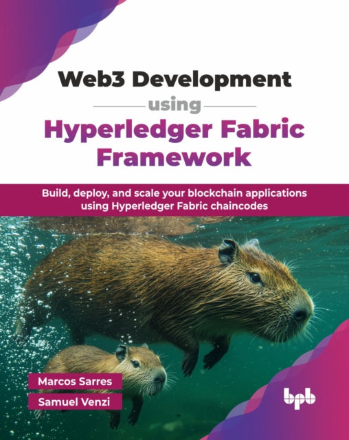 Book cover of: Web3 Development using Hyperledger Fabric Framework