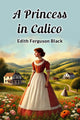 Book cover of: Princess in Calico