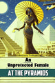 Book cover of: Unprotected Female at the Pyramids (Edition2024)