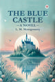 Book cover of: Blue Castle a Novel
