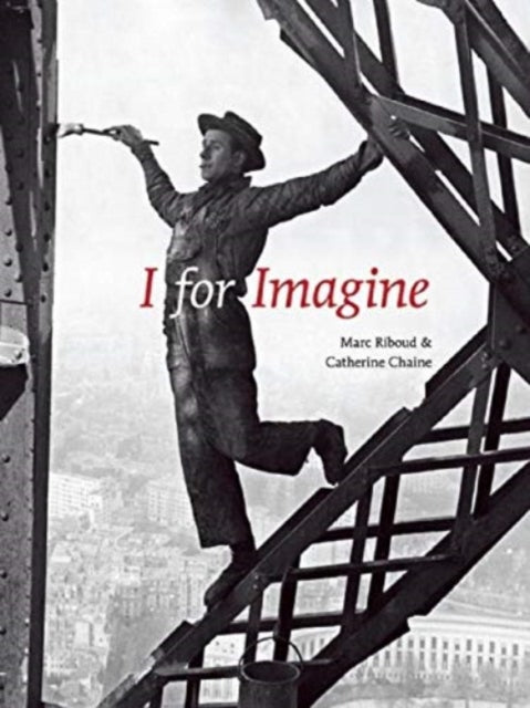 Book cover of: I For Imagine. By: Marc Riboud