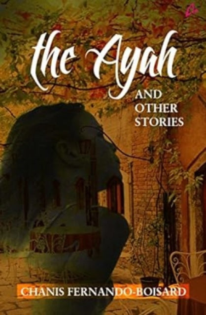 Book cover of: Ayah and Other Stories