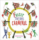 Book cover of: Visit the Bhil Carnival. By: Gita Wolf
