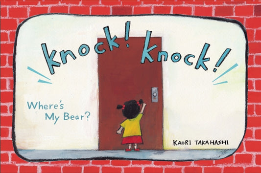 Book cover of: Knock! Knock!. By: Kaori Takahashi