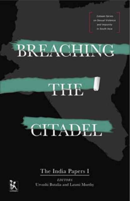 Book cover of: Breaching the Citadel – The India Papers