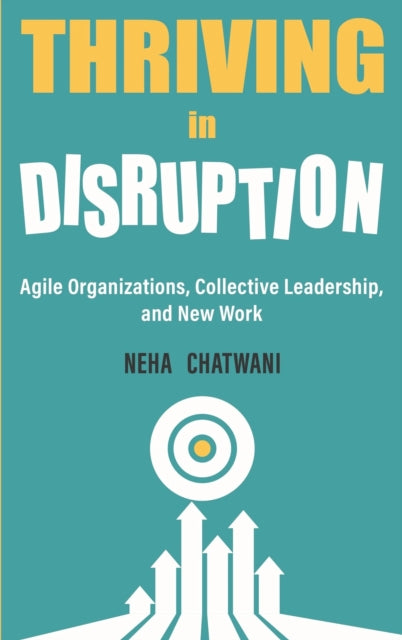 Book cover of: Thriving In Disruption
