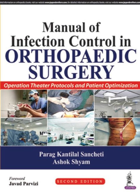 Book cover of: Manual of Infection Control in Orthopaedic Surgery. By: Parag Kantilal Sancheti
