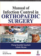 Book cover of: Manual of Infection Control in Orthopaedic Surgery. By: Parag Kantilal Sancheti
