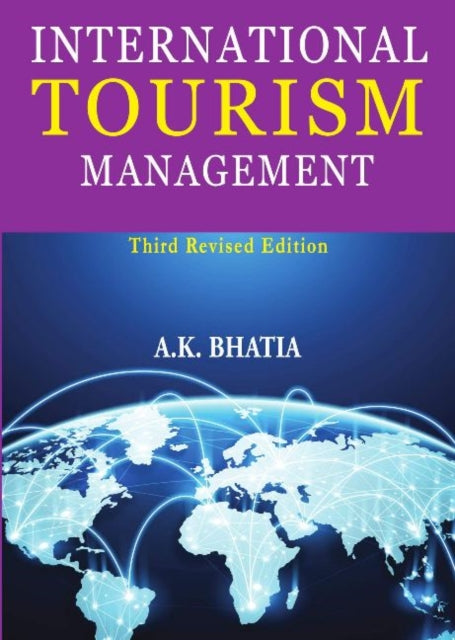 Book cover of: International Tourism Management 2019. By: A. K. Bhatia