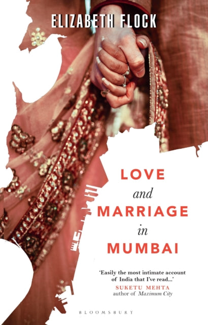 Book cover of: Love and Marriage in Mumbai. By: Elizabeth Flock