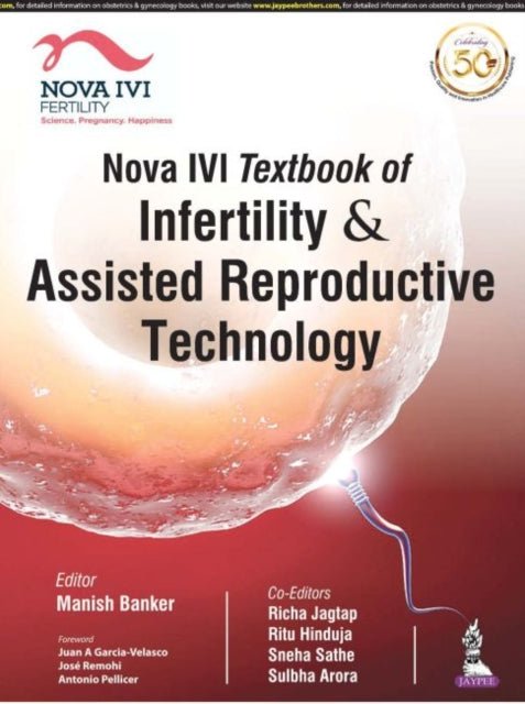 Book cover of: Nova IVI Textbook of Infertility & Assisted Reproductive Technology. By: Banker, Manish, M.D.