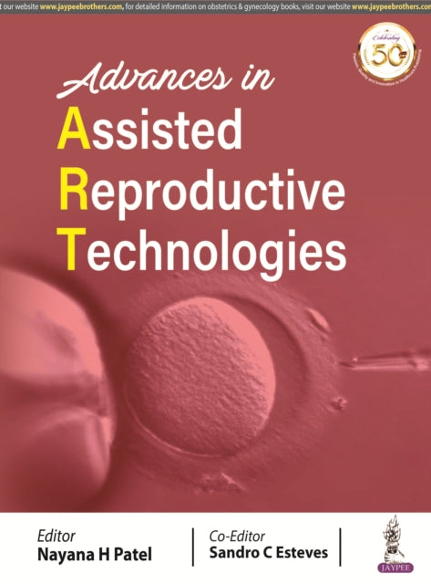Book cover of: Advances in Assisted Reproductive Technologies. By: H. Nayana Patel