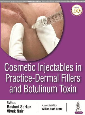Cosmetic Injectables in Practice