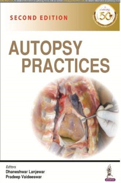 Book cover of: Autopsy Practices. By: Dhaneshwar Lanjewar