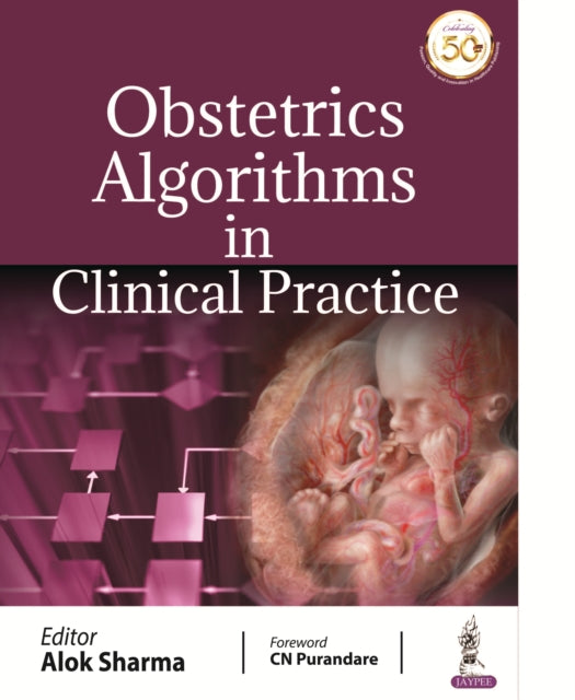Book cover of: Obstetrics Algorithms in Clinical Practice. By: Alok Sharma