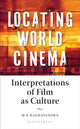 Book cover of: Locating World Cinema. By: M. K. Raghavendra