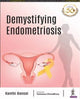 Book cover of: Demystifying Endometriosis. By: BANSAL