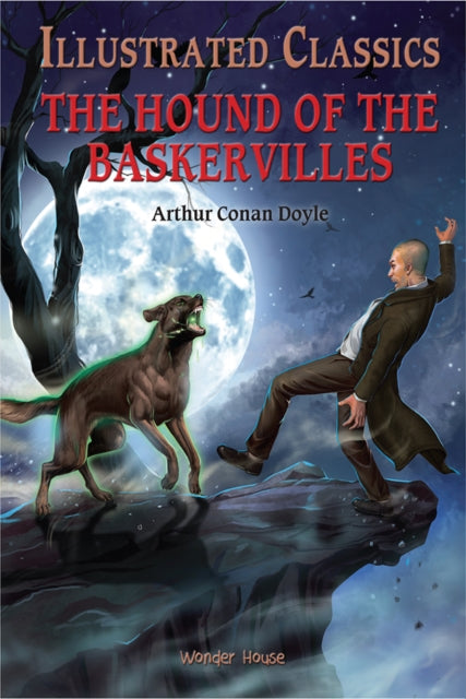 The Hound of the Baskervilles: Illustrated Children Classics