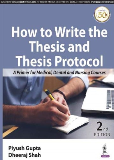Book cover of: How to Write the Thesis and Thesis Protocol. By: Shah GUPTA