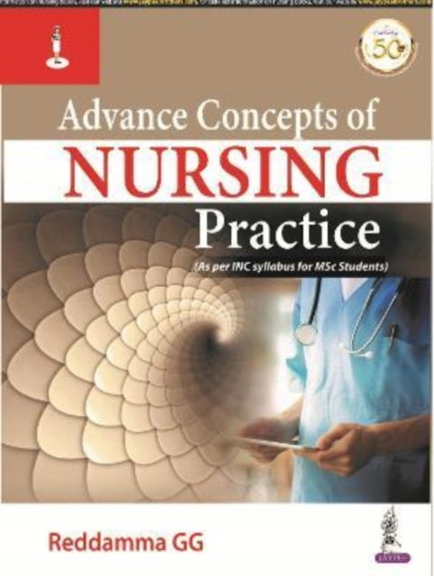 Book cover of: Advance Concepts of Nursing Practice. By: Reddamma GG