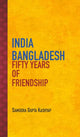 Book cover of: India Bangladesh. By: Samudra Gupta Kashyap