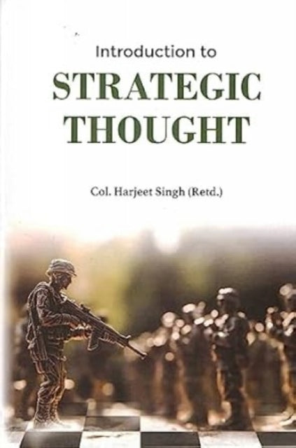 Book cover of: Introduction to Strategic Thought. By: Harjeet Singh