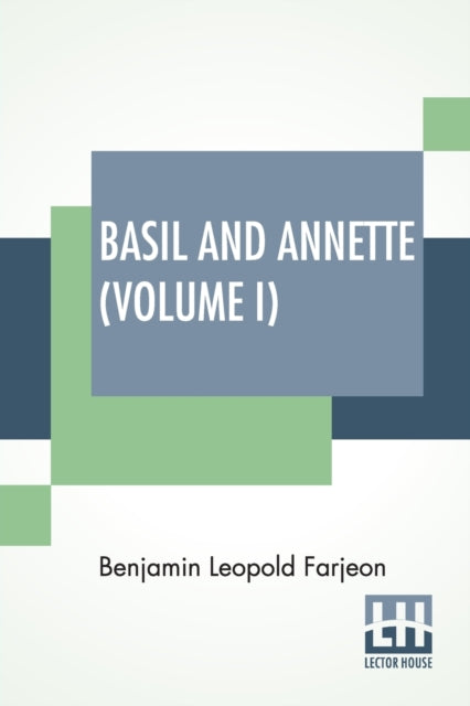 Book cover of: Basil And Annette (Volume I)