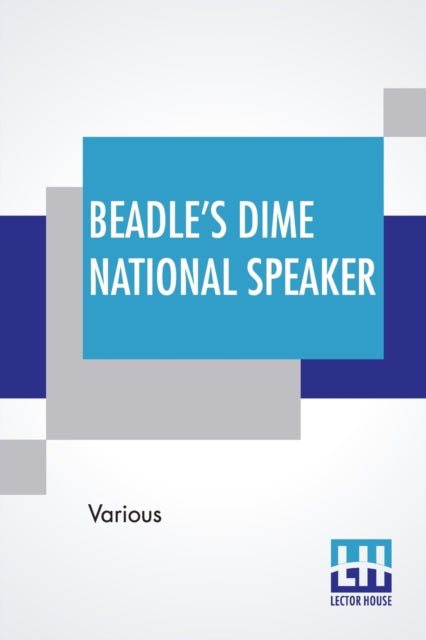 Book cover of: Beadle's Dime National Speaker